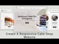 Create A Responsive Cake Shop Website Design Using HTML - CSS