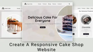 Create A Responsive Cake Shop Website Design Using HTML - CSS