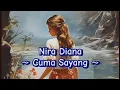 Nira Diana - Cuma Sayang 💖 ( Lirik )