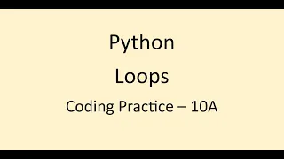 Coding Practice 10A Loops Python NxtWave CCBP