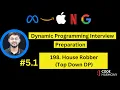 198 House Robber Top Down DP Recursion with Memorization Google Microsoft Apple