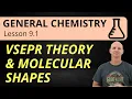 VSEPR Theory Molecular Shapes 9 1 General Chemistry