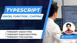 TypeScript Unions Function Types Type Casting - Typescript Tutorial 9