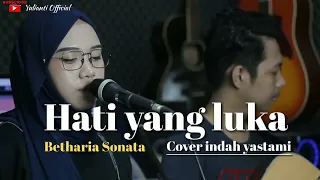 Hati yang luka - Betharia Sonata - indah yastami cover