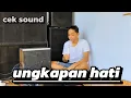 Download Lagu CEK SOUND SIMPATIK MUSIK UNGKAPAN HATI ANTOK SAPUTRA MP3