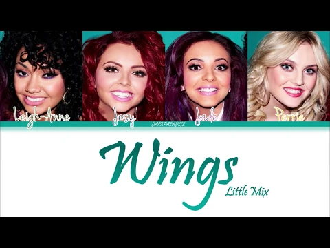 Download MP3 Little Mix - Wings (Color Coded Lyrics)