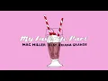 Mac Miller - My Favorite Part (feat. Ariana Grande)