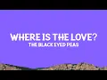 Download Lagu The Black Eyed Peas - Where Is The Love? (Lyrics)