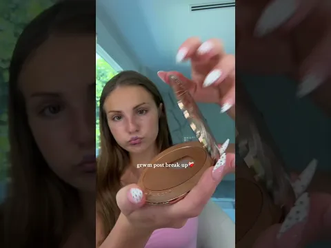 GRWM post break up ❤️‍🩹