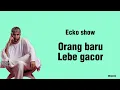 Lagu Lirik lagu tor monitor ketua / orang baru lebe gacor - ecko show