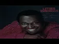 Luther Vandross ~ Better Love (432 Hz)