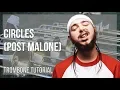 How to play Circles by Post Malone on Trombone Tutorial