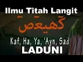 Download Lagu Ilmu Titah Langit Kaf Ha Ya A'in Shod LADUNI,  Saudaraku Sangat Beruntung Menemukan Ijazahan Ini