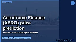 Aerodrome Finance AERO price What Nobody Is Telling You Right Now