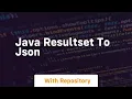 java resultset to json