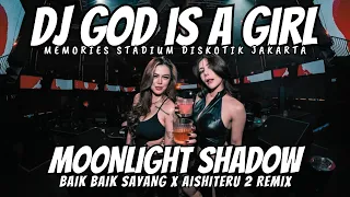 dj god is a girl x moonlight shadow x baik baik sayang x aishiteru 2 dj breakbeat full bass 2026