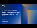 AWS NET EDD EMEA 2022 How to Build a Cloud Native Application with NET and AWS