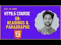 06 Headings Paragraphs pre Tags HTML Tutorial for Beginners Esc to Code