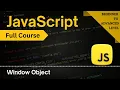 Window Object BOM DOM Explained JavaScript Full Course 2025