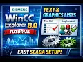 WinCC Explorer 8 x Tutorial Text Graphics List Made Easy