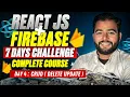 Day 4 Master Firebase Delete and Update in Firestore CRUD Operations with React JS and Firestore