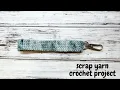 Easy Crochet Wristlet Keychain Perfect Beginner Project - CROCHET LANYARD