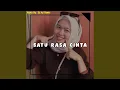 Lagu Satu Rasa Cinta