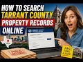 How to search Tarrant County property records online