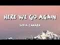 Download Lagu Sofia Camara - Here We Go Again (Lyrics)