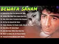 Download Lagu bewafa Sanam movie all songs jukebox