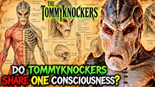 Tommyknockers Creature Anatomy Explained - What Happens to the Human Body Under Their Influence?