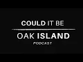 Episode 1 - The Curse of Oak Island Recap