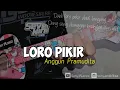 Lagu LORO PIKIR - Anggun Pramudita Cover Kentrung Senar 3