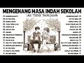 Download Lagu LAGU NOSTALGIA MENGENANG MASA INDAH SEKOLAH - 15 LAGU TERBAIK TAHUN 2000an