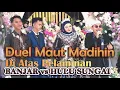 Lagu MADIHIN TERLUCU BIKIN NGAKAK PENGANTIN_Terantang, Kec. Mandastana, Kabupaten Barito Kuala,