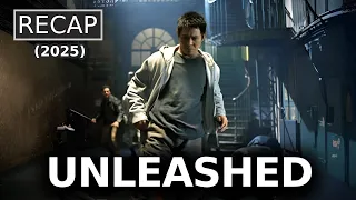 unleashed 2005 full movie recap from human weapon to freedom jet li action thriller explained