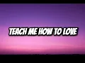 Download Lagu Teach Me How To Love - Galdive (Lyrics)