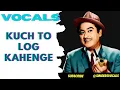 Download Lagu kuch to log kahenge | kuch to log | kishore kumar vocals