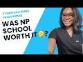 Is Nurse Practitioner School Worth It 5 Years as a Nurse Practitioner