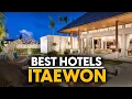Best Hotels In Itaewon South Korea - Top 5 Picks For Any Budget