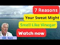 7 Reasons Why Your Sweat Smells Like Vinegar What Your Body Is Telling You Body Odor
