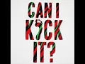 Can I Kick It - A Tribe Called Quest (Von Trapp mix)