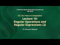 Theory of Computation Lecture 10 Regular Operations and Regular Expressions 2