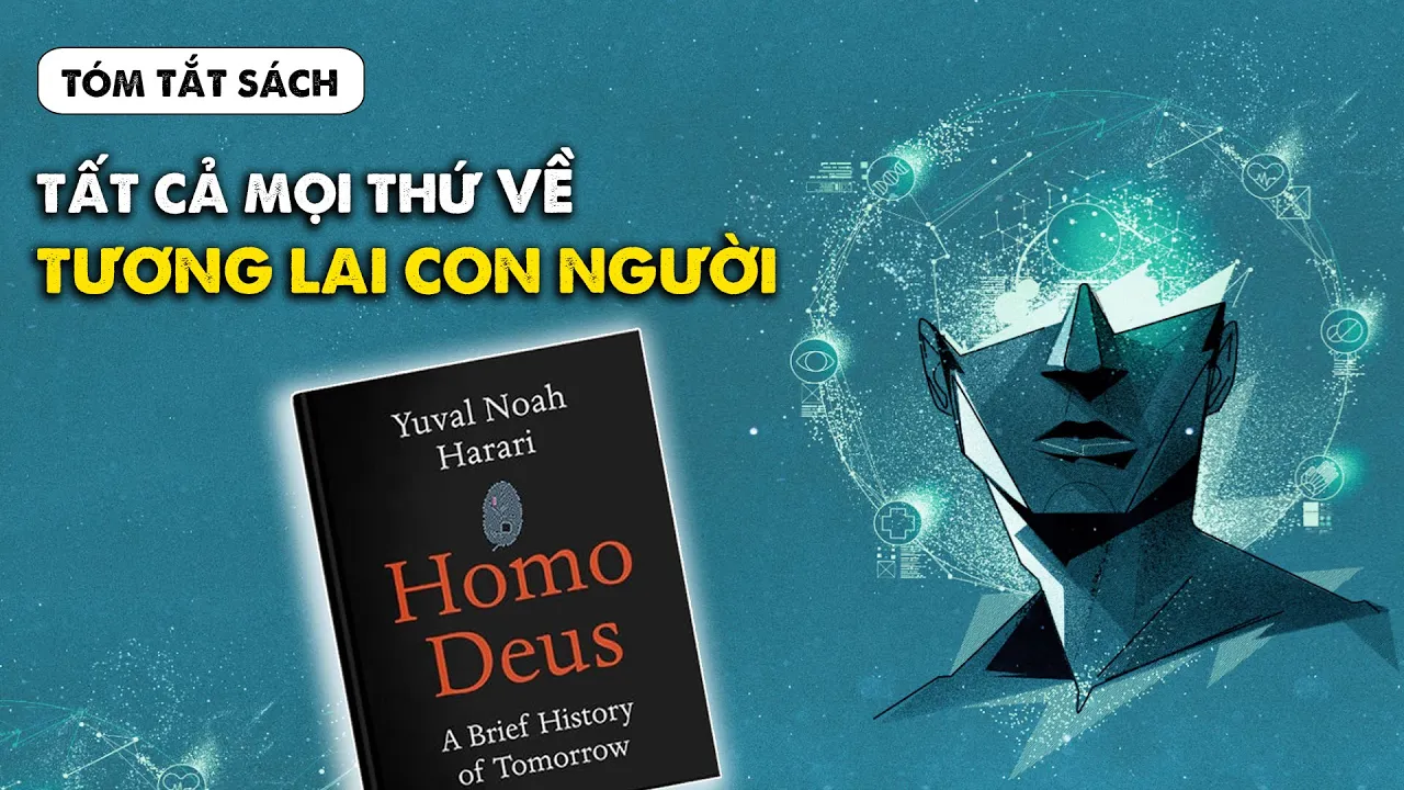 [Tóm tắt sách] Homo Deus – Lược sử tương lai | Nhện tóm tắt | Nhện Book | Spiderum Books