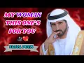 Download Lagu My Woman This One's For You | Sheikh Hamdan Poetry | Fazza Prince Of Poetry | #sheikhhamdanpoetry