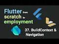 Free Flutter Course From Scratch to Employment - Lesson 37 BuildContext Navigation