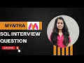 Myntra SQL Interview Question Biggest Window Between Visits