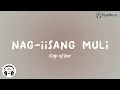 Download Lagu Nag-iisang Muli | Cup of Joe