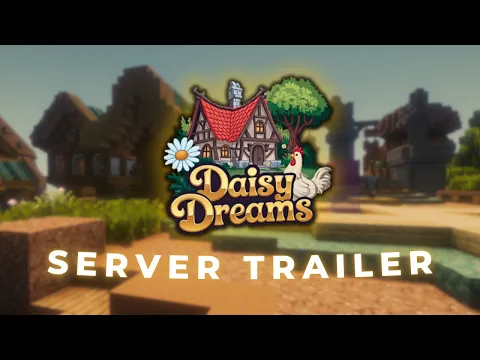 Minecraft server video for DaisyDreams