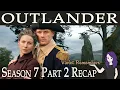 Outlander Season 7 Part 2 Recap Everything You Need to Know Full Spoilers